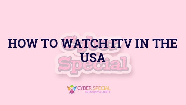 how to watch itv in the usa