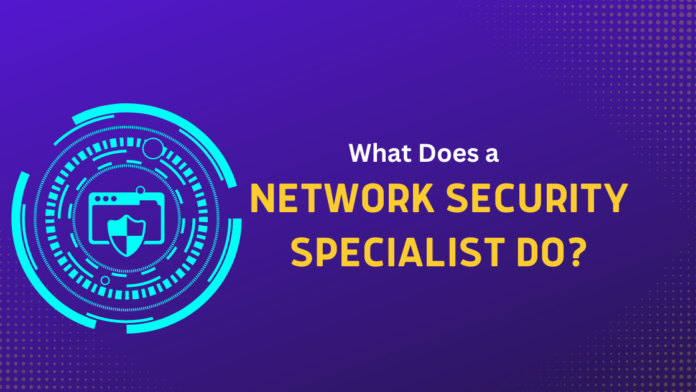 Network Security Specialist Do